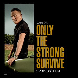 Only The Strong Survive (2 Discs) | Bruce Springsteen