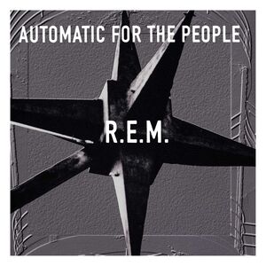 Automatic For The People | R.E.M.