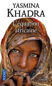 L'Equation Africaine | Yasmina Khadra