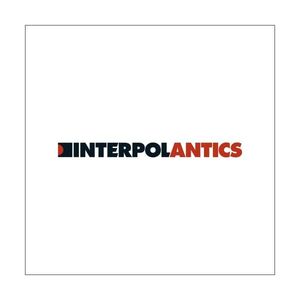 Antics (2010 Reissue) | Interpol