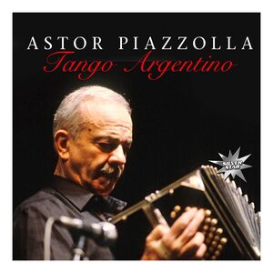 Tango Argentino | Astor Piazzolla