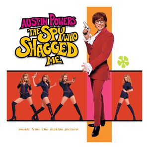 Austin Powers - Spy Who Shagged Me | Original Soundtrack