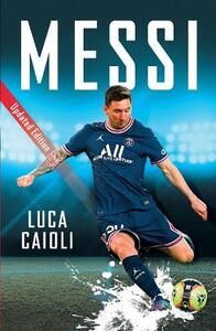 Messi (Updated Edition) | Luca Caioli