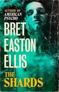 The Shards | Brett Easton Ellis