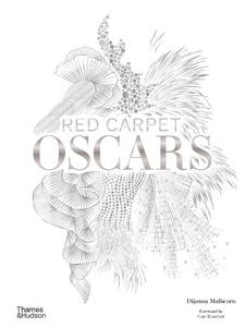 Red Carpet Oscars Who Wore What & Why | Dijanna Mulhearn