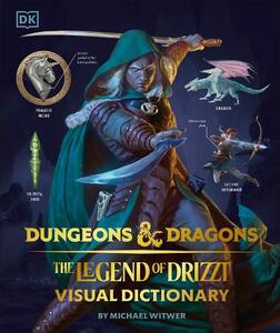 Dungeons & Dragons The Legend of Drizzt Visual Dictionary | Michael Witwer