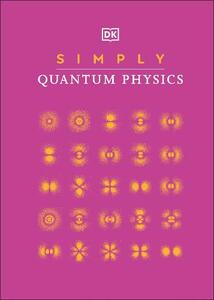 Simply Quantum Physics | Dorling Kindersley