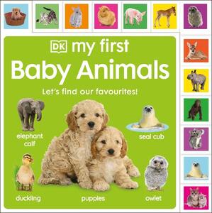 My First Baby Animals Let's Find Our Favourites | Dorling Kindersley