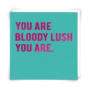 Redback Cards Bloody Lush Greeting Card (17.6 x 13cm)
