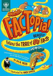Animal Factopia | Julie Beer