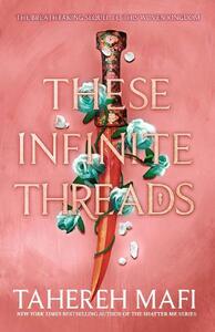 These Infinite Threads | Tahereh Mafi