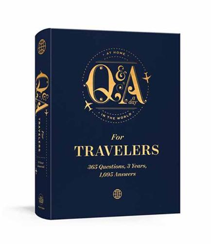 Q And A A Day for Travelers 365 Questions 3 Years 1 095 Answers | Anna Frenkel