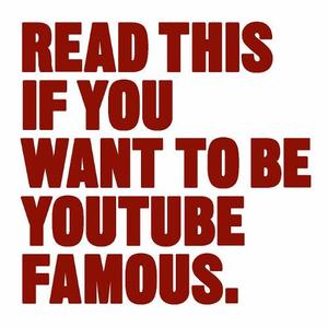 Read This If You Want To Be Youtube Famous | Will Eagle