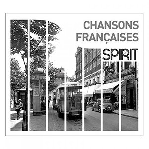 Spirit of Chansons Francaises | Various Artists