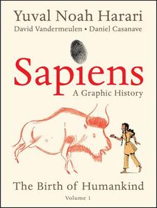 Sapiens A Graphic History The Birth Of Humankind (Vol. 1) | Harari Yuval