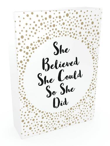 She Believed She Could So She Did 52 Beautiful Cards Of Inspiring Quotes And Empowering Affirmations | Summersdale