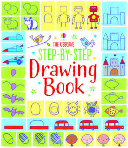 Step-By-Step Drawing Book | Fiona Watt