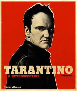 Tarantino A Retrospective | Tom Shone