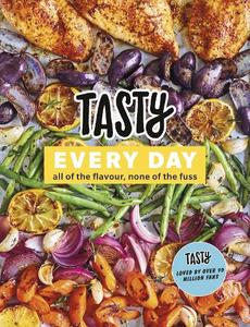 Tasty Every Day All of the Flavour None of the Fuss | Various Authors