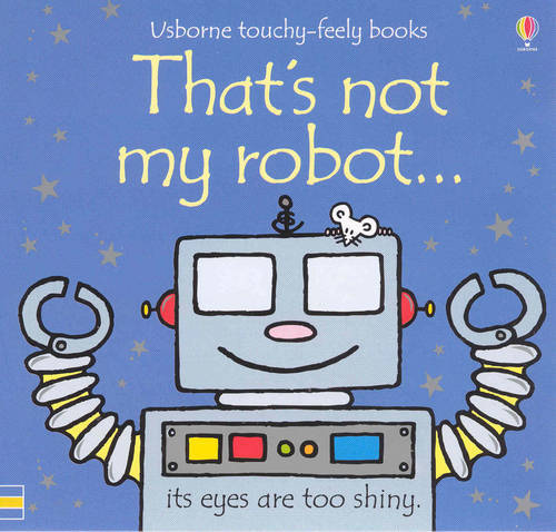 That's Not My Robot | Fiona Watt
