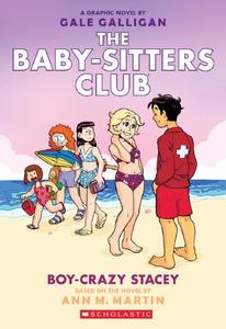 The Baby-Sitters Club Graphix #7 Boy-Crazy Stacey | Ann Martin