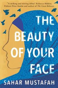The Beauty Of Your Face | Mustafah Sahar