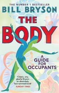 The Body A Guide For Occupants | Bill Bryson