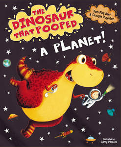 The Dinosaur That Pooped A Planet! | Tom Fletcher