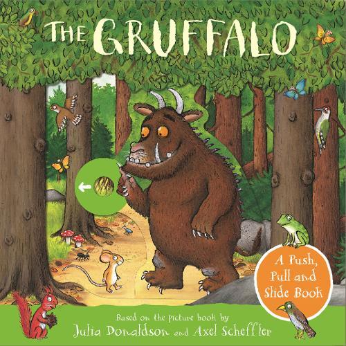 The Gruffalo- A Push, Pull and Slide Book | Julia Donaldson