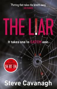 The Liar It Takes One To Catch One. | Steve Cavanagh