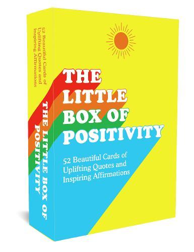 The Little Box Of Positivity 52 Beautiful Cards Of Uplifting Quotes And Inspiring Affirmations | Summersdale