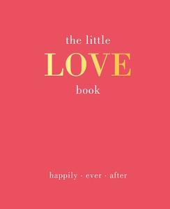 The Little Love Book Happily. Ever. After | Gray Joanna
