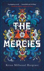The Mercies | Kiran Millwood Hargrave