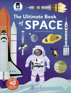 The Ultimate Book Of Space | Anne Sphie Baumann