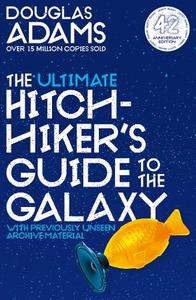 The Ultimate Hitchhiker's Guide To The Galaxy The Complete Trilogy In Five Parts | Douglas Adams