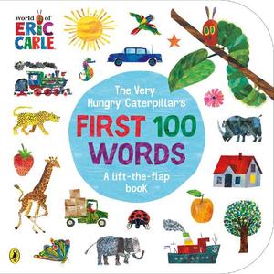 The Very Hungry Caterpillar's First 100 Words | Eric Carle