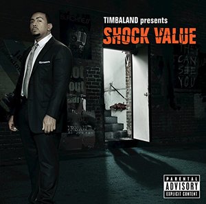 Timbaland Presents Shock Value | Timbaland