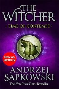 Time Of Contempt Witcher 2 - Now A Major Netflix Show | Andrzej Sapkowski