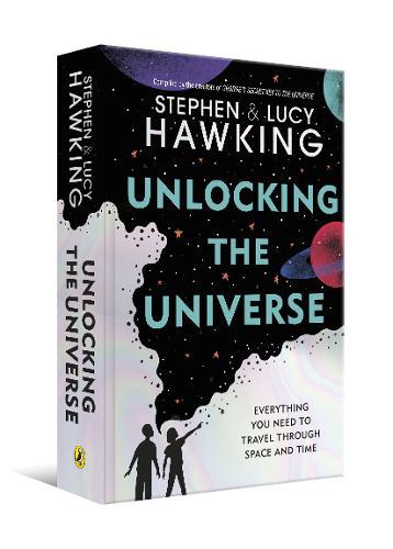 Unlocking The Universe | Stephen & Lucy Hawking
