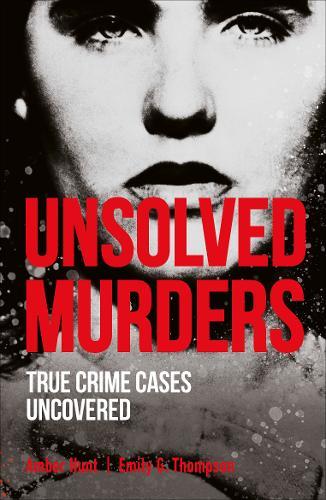 Unsolved Murders | Amber Hunt