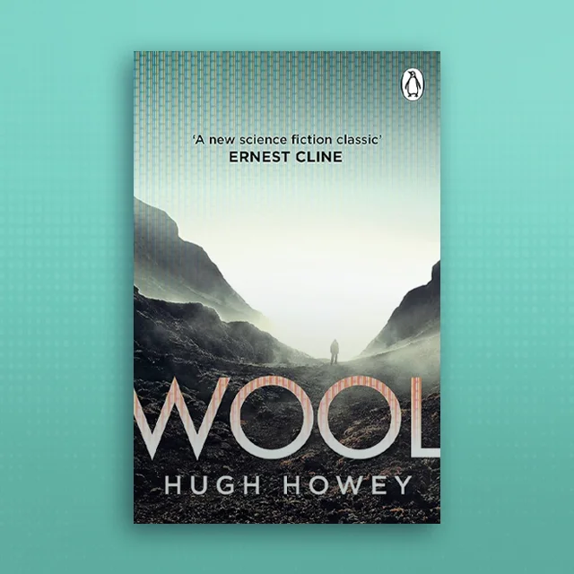 Wool - (Silo Trilogy 1) | Hugh Howey