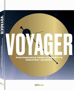 Voyager Photographs From Humanity's Greatest Journey | Teneues