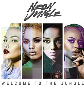 Welcome To The Jungle | Neon Jungle