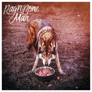 Wolves | Rag 'N' Bone Man