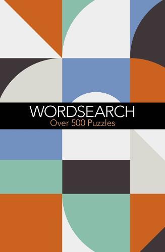 Wordsearch Over 500 Puzzles | Eric Saunders