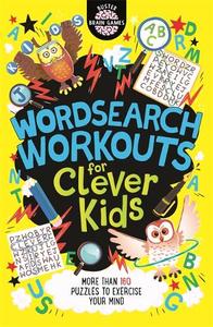 Wordsearch Workouts for Clever Kids | Gareth Moore