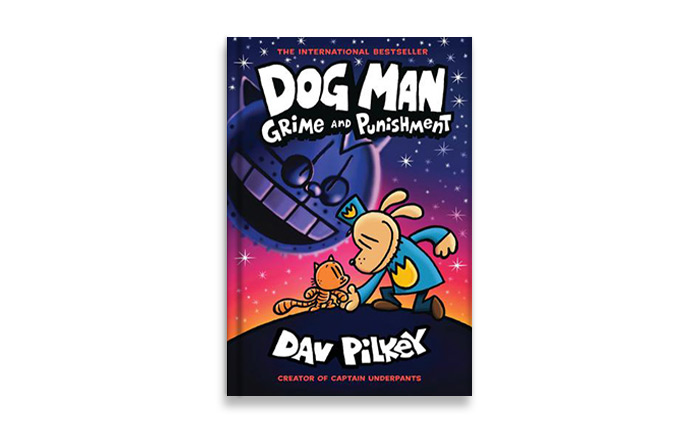 Dog Man 9: Grime And Punishment by DAV PILKEY