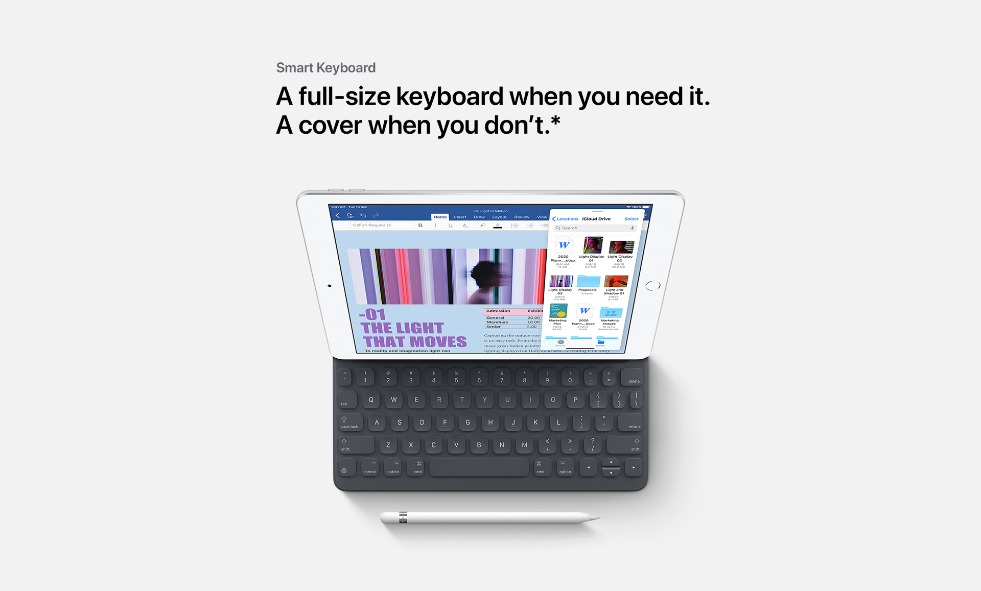 A full-size keyboard when you need it.