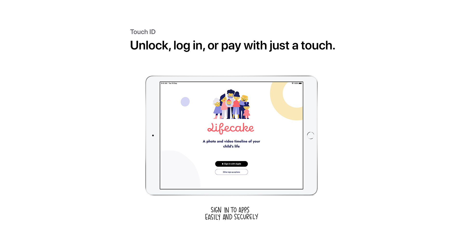Unlock, log in, or pay with just a touch.
