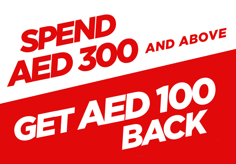 Spend AED300 and get a promo code worth AED 100